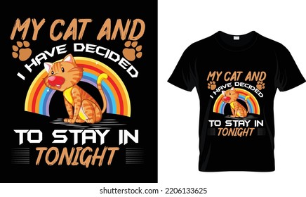 My cat and I have decided ...T-shirt design template svg