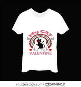 My cat is my valentine 2 t-shirt design. Here You Can find and Buy t-Shirt Design. Digital Files for yourself, friends and family, or anyone who supports your Special Day and Occasions. svg