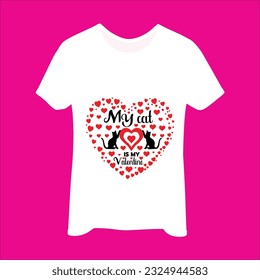 My cat is my valentine 3 t-shirt design. Here You Can find and Buy t-Shirt Design. Digital Files for yourself, friends and family, or anyone who supports your Special Day and Occasions. svg