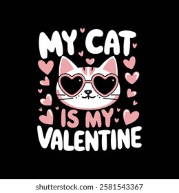 my cat is my valentine design