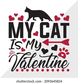 My Cat Is My Valentine Printable Vector Illustration