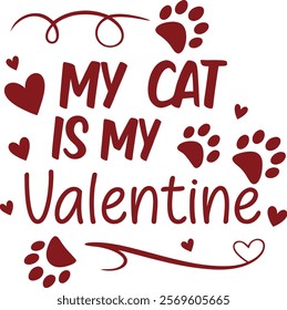 My Cat is My Valentine t-shirt