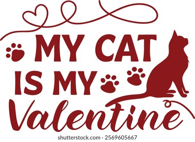 My Cat is My Valentine t-shirt