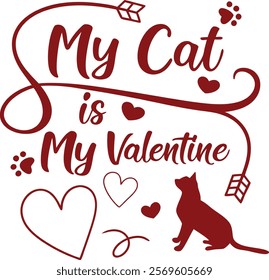 My Cat is My Valentine t-shirt