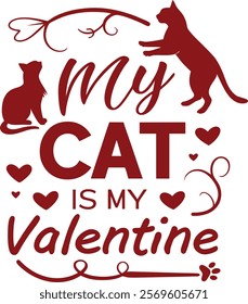 My Cat is My Valentine t-shirt