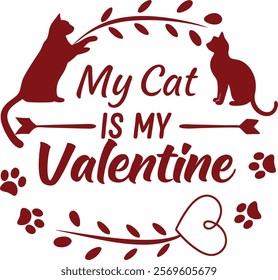 My Cat is My Valentine t-shirt