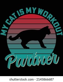 My cat is my workout partner t-shirt design
