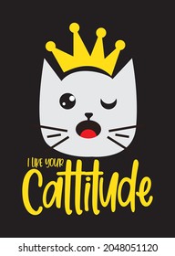 its my cattitude Cat typography design