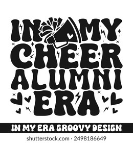 In my cheer alumni era groovy retro, cheer family designs