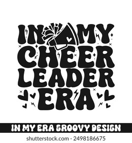 In my cheer leader  era groovy retro, cheer family designs