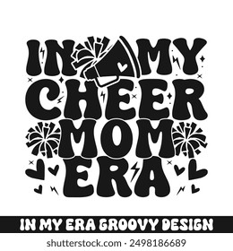 In my cheer mom era groovy retro, cheer family designs