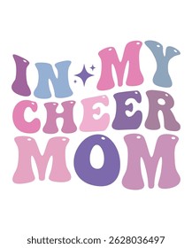 In my cheer mom Trendy Retro Mom groovy Bundle, Funny Mom Shirt wavy, Retro mama hippie, Mom 70s, mama groovy, Groovy wavy, Mama wavy text groovy