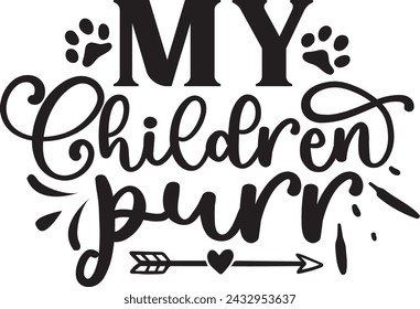 My Children Purr Cat Design