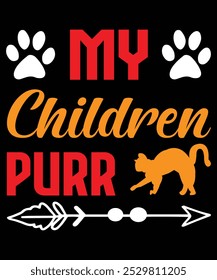 
My Children Purr.T-shirt Design. Vector Illustration.