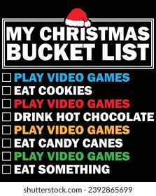 "My Christmas bucket list funny" EPS vector file