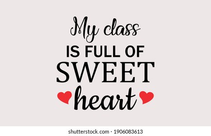 My Class Full Sweet Hearts Vector Stock Vector (Royalty Free ...