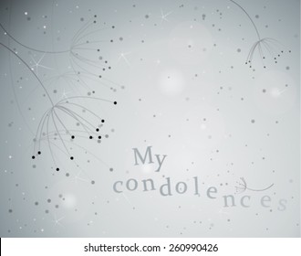My condolences / Elegant floral card of sympathy   