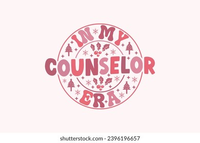 In My Counselor Era EPS T-shirt Design