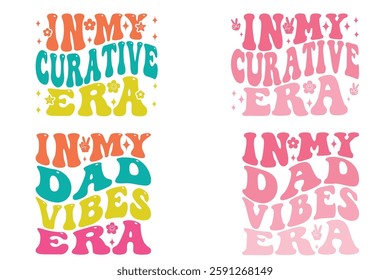 In My Curative Era, In My Dad Vibes Era groovy retro wavy T-shirt