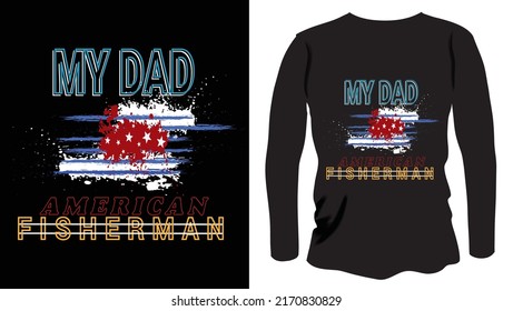 My Dad American Fisherman USA Vintage T-Shirt