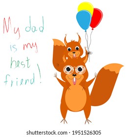 My dad is my best friend ! Balloons. Red, blue, yellow .