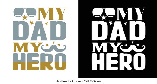 My Dad My Hero Printable Vector Illustration