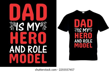 my dad is my real hero . dad t-shirt design,dad t shirt design, dad design, father's day t ahirt design, fathers design, 2023, dad hero,dad t shirt,