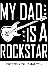 My dad is a rock star EPS file for cutting machine. You can edit and print this vector art with EPS editor.