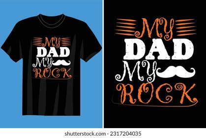 MY DAD MY ROCK dad svg design and craft files,Digital download.most treandy fathers svg t-shirt design.
