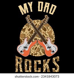 My dad rocks father’s day guitar t-shirt design