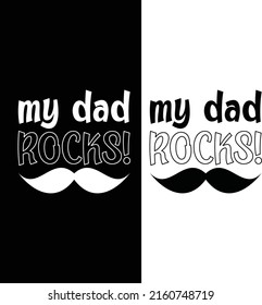 My dad rocks typography t-shirt design for Father's day