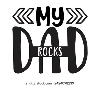 my dad rocks typography t-shirt design