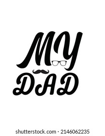 My Dad t shirt Design