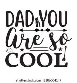 My Daddy My Hero - Dad, Daddy, Papa - Happy Father's Day T-shirt And SVG Design, Vector EPS File, can you download.