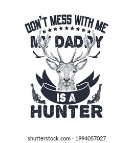 Mi papá es un cazador de camisetas de amante de la caza vectorial