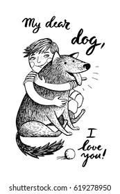 My dear dog, I love you. Black and white vector illustration, coloring page.