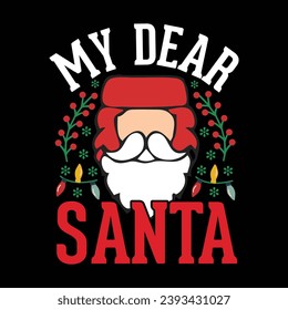 Mi querido diseño de camisetas vectoriales de Santa Navidad.