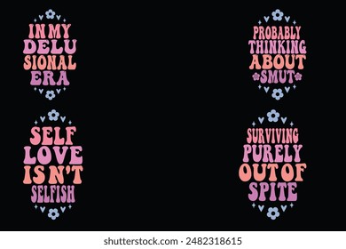 In my delusional era, probably thinking about smut, self-love isn't selfish, surviving purely out of spite retro motel keychain designs