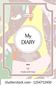 My diary cover page. Abstract background. Style notebook for girls. Color design.