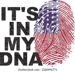 IT'S IN MY DNA, American flag, USA flag, Fingerprint, SVG Vector