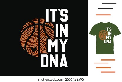 It's in my DNA basketball t shirt design