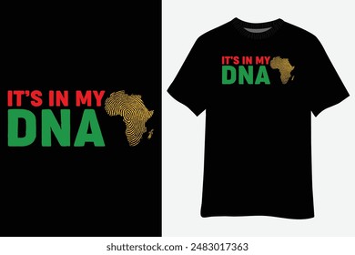 It's Is In My DNA BHM Africa Map Fingerprint Afro Men Women T-Shirt