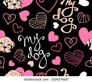 My dog lettering colour vector seamless pattern illustration on beige background with cute bulldog puppy and  hearts