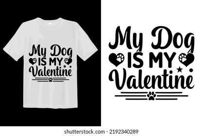 My Dog Is My Valentine