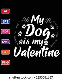 MY DOG IS MY VALENTINE