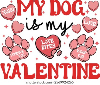 My Dog Is My Valentine