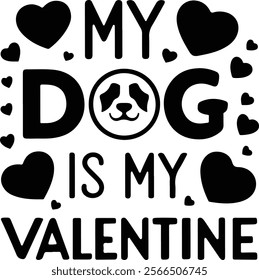 
My Dog Is My Valentine Shirt, Dog Lover Shirt, Funny Valentine's Shirt, Valentine's Day Shirt, Fur Mama For Life, Dog Valentine