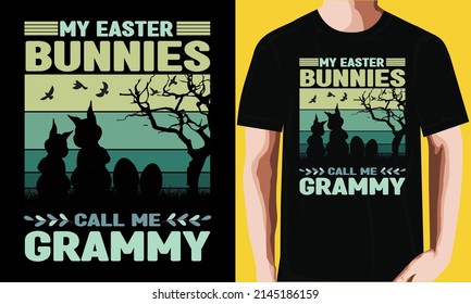 My Easter bunnies call me Grammy t-shirt design