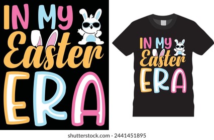 In my easter era, Easter Sunday t-shirt design vector template. Easter Sunday t-shirt design unique trendy vector template, motivational quote ,Easter Sunday t -shirt design ready for any print item.
