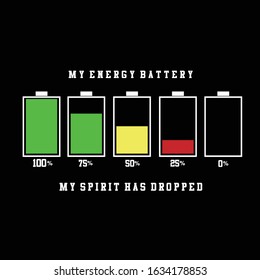 MY ENERGY BATTERY design vector typography for T shirt, vector illustration simple